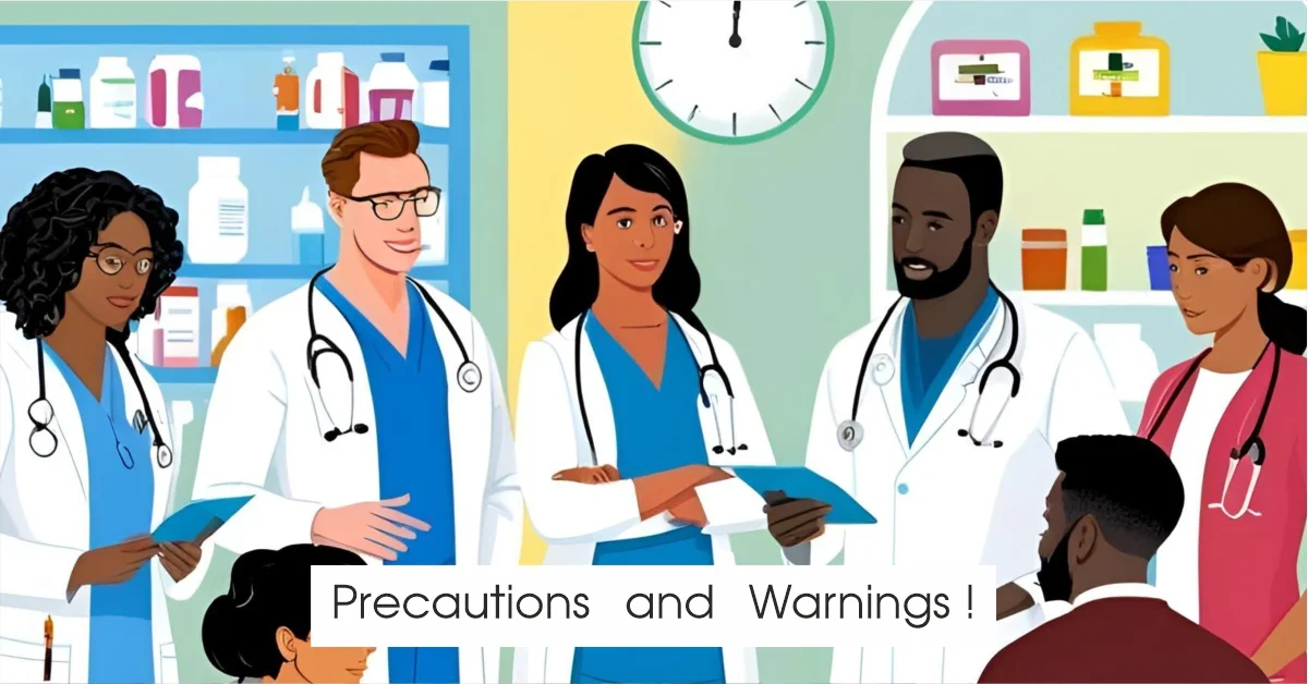 Precautions and Warnings