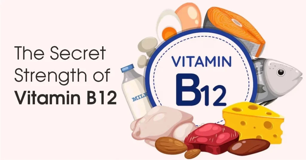 The Secret Strength of Vitamin B12